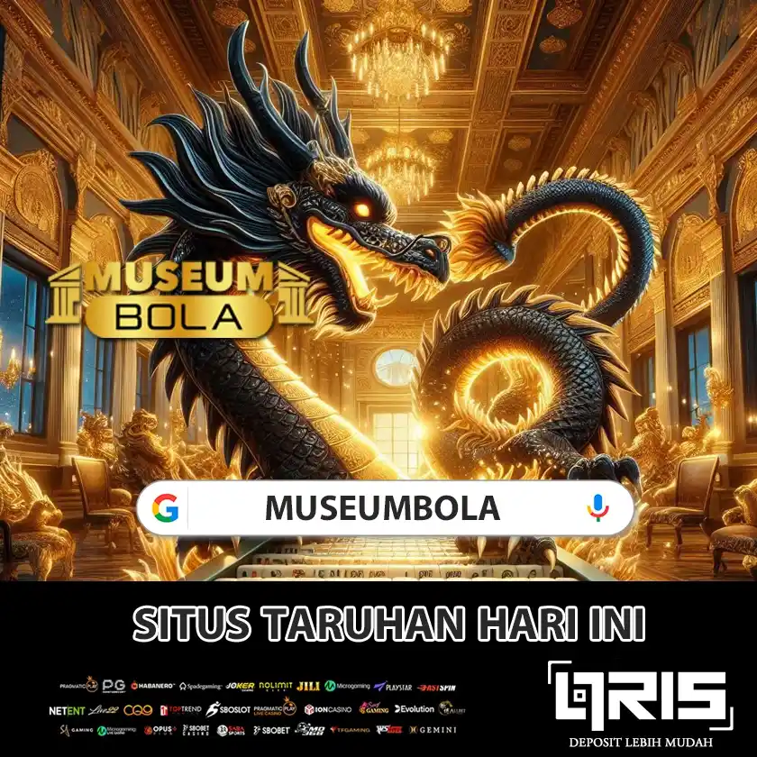 Museumbola : Besar Kecil Sama Saja Situs Slot Gacor Pelayanan Prioritas